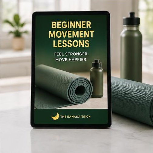 Illustrative cover for bonus 5: Beginner Movement Video Lessons, in The Banana Trick branding